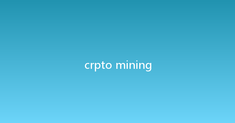 crpto mining 
